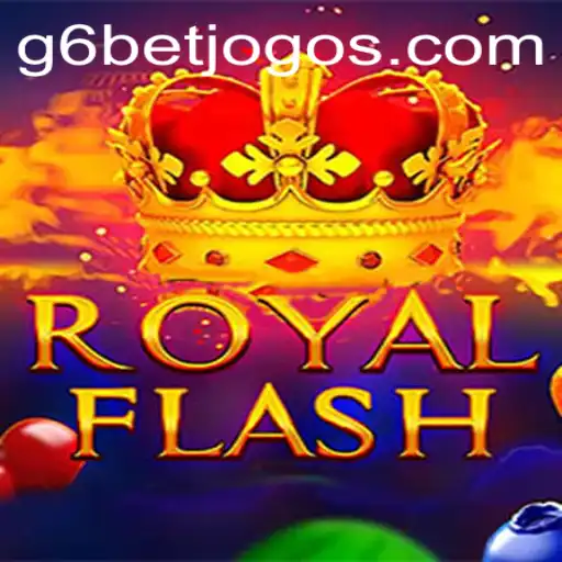 Explore the Thrills of RoyalFlash: A Deep Dive into the Exciting World of G6Bet